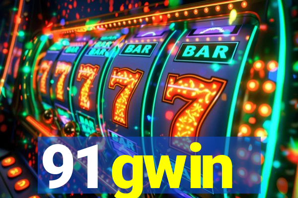 91 gwin